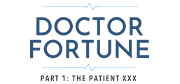 Doctor Fortune – Part 1: The Patient XXX - VR Porn Game