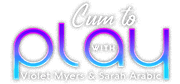 Cum To Play with: Violet Myers & Sarah Arabic - VR Porn Game