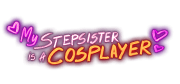 My Stepsister is a Cosplayer (Coming Out August 27th) - VR Porn Game