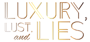 Luxury, Lust & Lies Logo